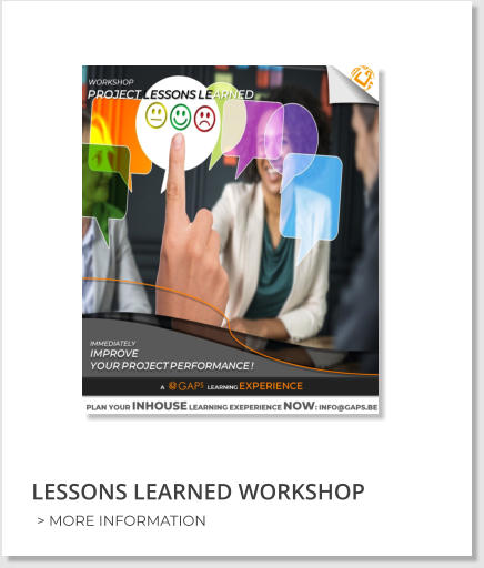 LESSONS LEARNED WORKSHOP > MORE INFORMATION